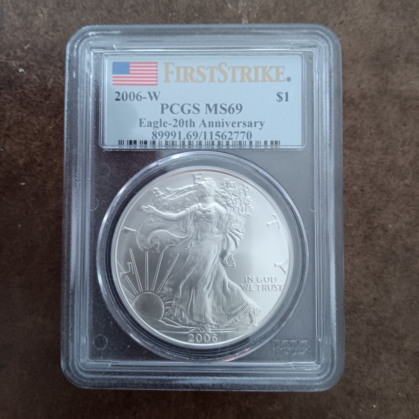 2006 W Early 20th Anniversary Edition First Strike Graded PCGS MS69